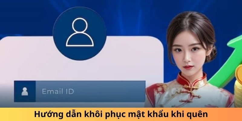 Hướng dẫn bước phục hồi mật khẩu đã quên