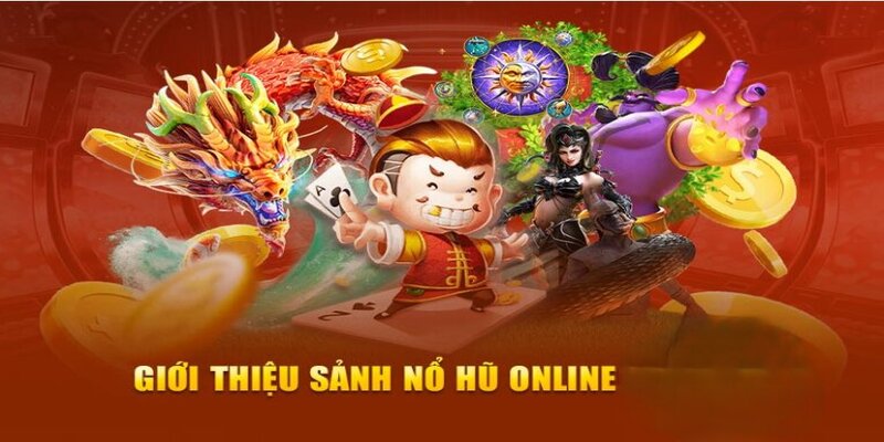 Săn thưởng cùng nổ hũ online 